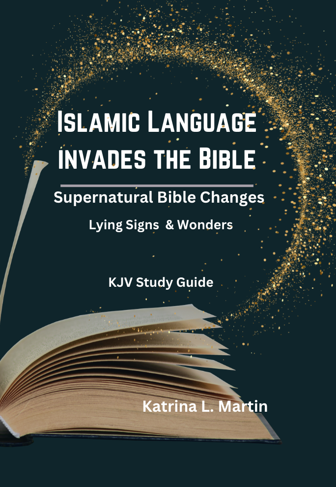 Islamic Language Invades the Bible